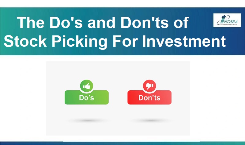 The Do's and Don'ts of Stock Picking For Investment